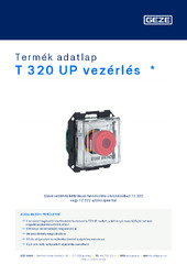 T 320 UP vezérlés  * Termék adatlap HU