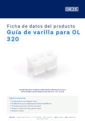 Guía de varilla para OL 320 Ficha de datos del producto ES