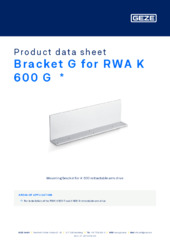 Bracket G for RWA K 600 G  * Product data sheet EN