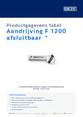 Aandrijving F 1200 afsluitbaar Productgegevens tabel NL