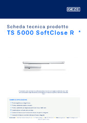 TS 5000 SoftClose R  * Scheda tecnica prodotto IT