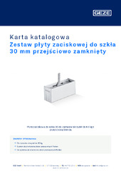 Zestaw płyty zaciskowej do szkła 30 mm przejściowo zamknięty Karta katalogowa PL