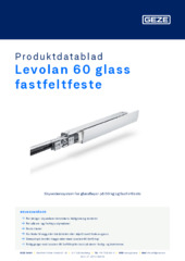 Levolan 60 glass fastfeltfeste Produktdatablad NB