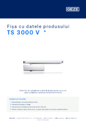 TS 3000 V  * Fișa cu datele produsului RO