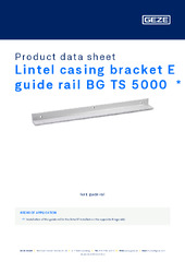 Lintel casing bracket E guide rail BG TS 5000  * Product data sheet EN