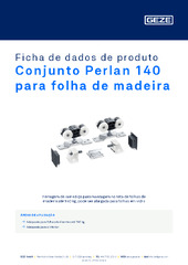 Conjunto Perlan 140 para folha de madeira Ficha de dados de produto PT