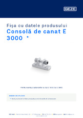 Consolă de canat E 3000  * Fișa cu datele produsului RO