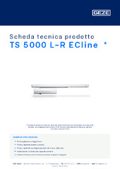 TS 5000 L-R ECline  * Scheda tecnica prodotto IT