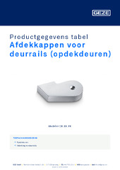 Afdekkappen voor deurrails (opdekdeuren) Productgegevens tabel NL