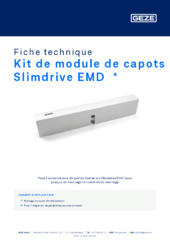Kit de module de capots Slimdrive EMD  * Fiche technique FR