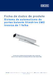 Sistema de automatismo de portas batente Slimdrive EMD Inversa de 1 folha Ficha de dados de produto PT