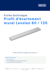 Profil d'écartement mural Levolan 60 / 120 Fiche technique FR