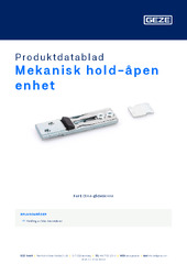 Mekanisk hold-åpen enhet Produktdatablad NB