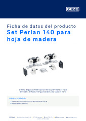 Set Perlan 140 para hoja de madera Ficha de datos del producto ES