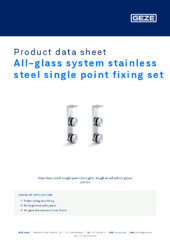 All-glass system stainless steel single point fixing set Product data sheet EN