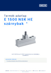 E 1500 NSK HE szárnybak  * Termék adatlap HU