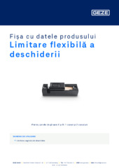 Limitare flexibilă a deschiderii Fișa cu datele produsului RO