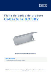 Cobertura GC 302 Ficha de dados de produto PT