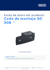 Codo de montaje GC 308  * Ficha de datos del producto ES