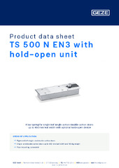 TS 500 N EN3 with hold-open unit Product data sheet EN
