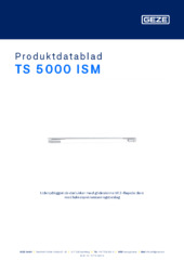 TS 5000 ISM Produktdatablad DA