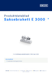 Saksebrakett E 3000  * Produktdatablad NB