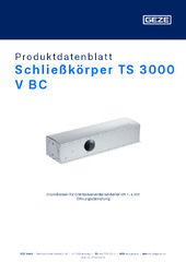 Schließkörper TS 3000 V BC Produktdatenblatt DE