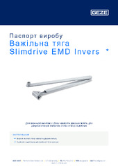 Важільна тяга Slimdrive EMD Invers  * Паспорт виробу UK