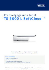 TS 5000 L SoftClose  * Productgegevens tabel NL