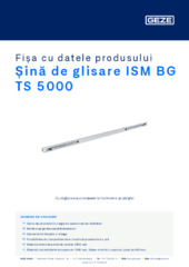 Șină de glisare ISM BG TS 5000 Fișa cu datele produsului RO