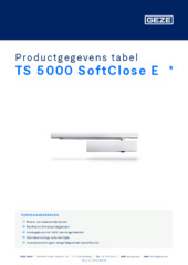 TS 5000 SoftClose E  * Productgegevens tabel NL