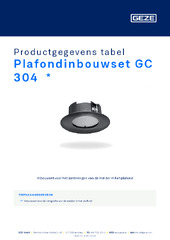 Plafondinbouwset GC 304  * Productgegevens tabel NL