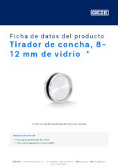 Tirador de concha, 8-12 mm de vidrio  * Ficha de datos del producto ES