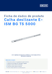 Calha deslizante E-ISM BG TS 5000 Ficha de dados de produto PT