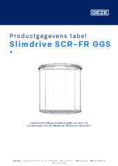 Slimdrive SCR-FR GGS  * Productgegevens tabel NL