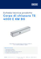 Corpo di chiusura TS 4000 E KM BG Scheda tecnica prodotto IT