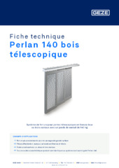 Perlan 140 bois télescopique Fiche technique FR