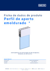 Perfil de aperto emoldurado  * Ficha de dados de produto PT