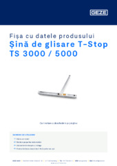 Șină de glisare T-Stop TS 3000 / 5000 Fișa cu datele produsului RO