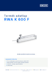 RWA K 600 F Termék adatlap HU