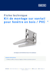 Kit de montage sur vantail pour fenêtre en bois / PVC  * Fiche technique FR