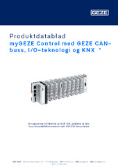 myGEZE Control med GEZE CAN-buss, I/O-teknologi og KNX  * Produktdatablad NB