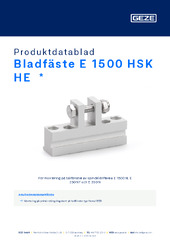 Bladfäste E 1500 HSK HE  * Produktdatablad SV