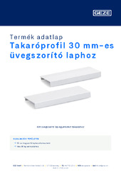 Takaróprofil 30 mm-es üvegszorító laphoz Termék adatlap HU