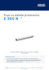 E 350 N  * Fișa cu datele produsului RO