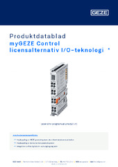 myGEZE Control licensalternativ I/O-teknologi  * Produktdatablad SV