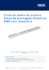 Placa de montagem Slimdrive EMD incl. acessório Ficha de dados de produto PT