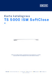 TS 5000 ISM SoftClose  * Karta katalogowa PL