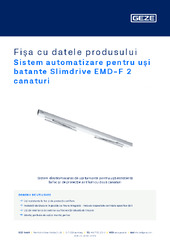 Sistem automatizare pentru uși batante Slimdrive EMD-F 2 canaturi Fișa cu datele produsului RO