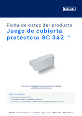 Juego de cubierta protectora GC 342  * Ficha de datos del producto ES